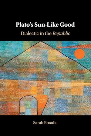 Plato's Sun-Like Good