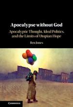 Apocalypse without God