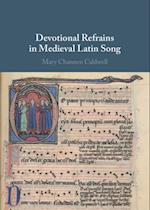 Devotional Refrains in Medieval Latin Song