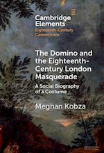 Domino and the Eighteenth-Century London Masquerade