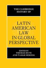 Cambridge History of Latin American Law in Global Perspective