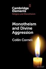 Monotheism and Divine Aggression