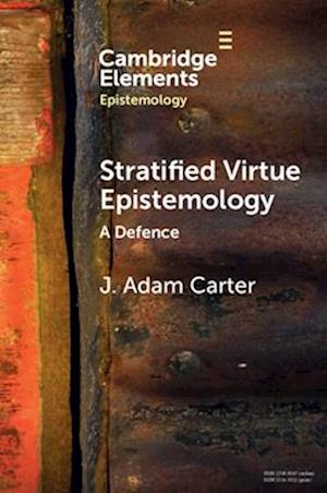 Stratified Virtue Epistemology