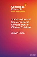 Socialization and Socioemotional Development in Chinese Children