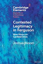 Contested Legitimacy in Ferguson