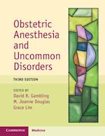 Obstetric Anesthesia and Uncommon Disorders