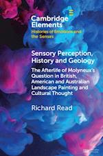 Sensory Perception, History and Geology