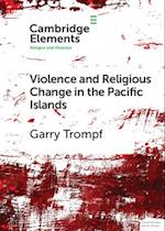 Violence and Religious Change in the Pacific Islands