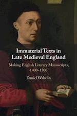 Immaterial Texts in Late Medieval England