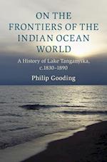 On the Frontiers of the Indian Ocean World