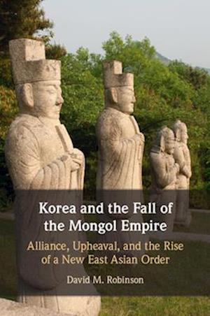 Korea and the Fall of the Mongol Empire