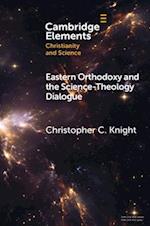 Eastern Orthodoxy and the Science-Theology Dialogue