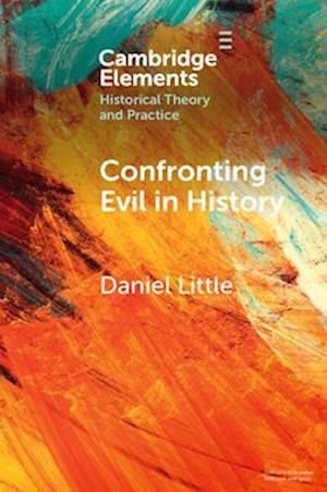 Confronting Evil in History