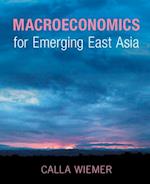 Macroeconomics for Emerging East Asia