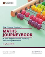 The Primary Teacher's Maths Journeybook : A Year of Professional Learning