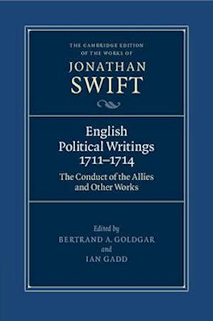 English Political Writings 1711–1714