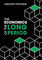 The Economics of the Long Period