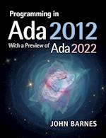 Programming in Ada 2012 with a Preview of Ada 2022