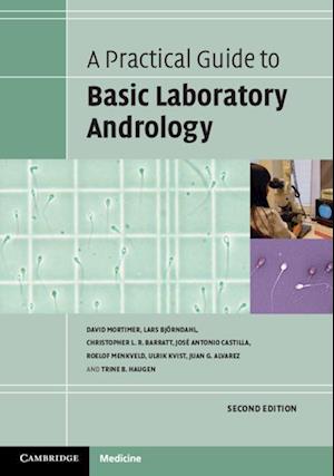 A Practical Guide to Basic Laboratory Andrology