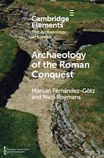 Archaeology Of The Roman Conquest