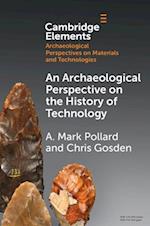 An Archaeological Perspective on the History of Technology