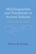 Multilingualism and Translation in Ancient Judaism