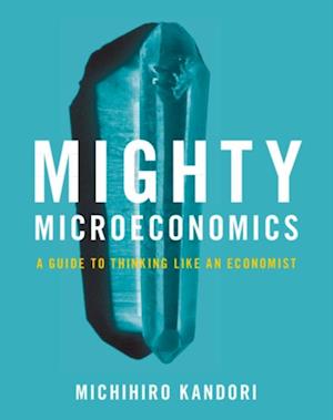 Mighty Microeconomics