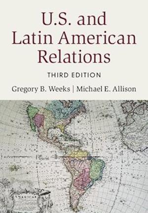 U.S. and Latin American Relations