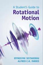 A Student's Guide to Rotational Motion