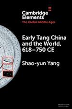 Early Tang China and the World, 618-750 CE