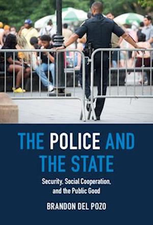 The Police and the State