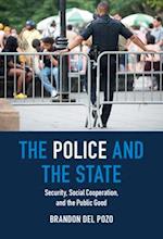 The Police and the State