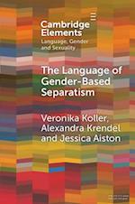 The Language of Gender-Based Separatism