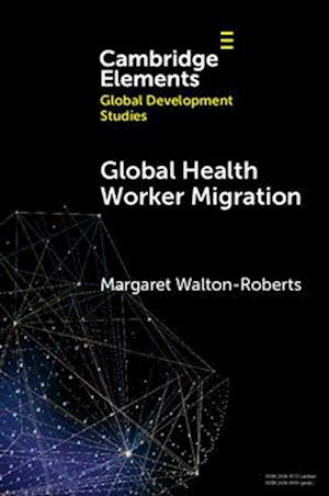 Global Health Worker Migration