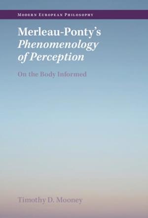 Merleau-Ponty's Phenomenology of Perception