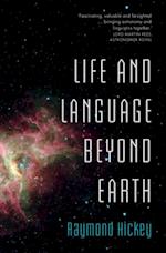 Life and Language Beyond Earth