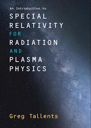 Introduction to Special Relativity for Radiation and Plasma Physics