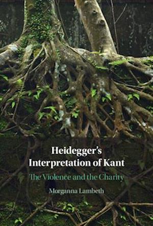 Heidegger's Interpretation of Kant