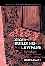 State-Building as Lawfare