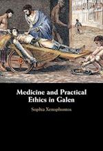 Medicine and Practical Ethics in Galen
