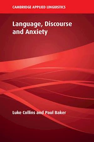 Language, Discourse and Anxiety