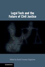 Legal Tech and the Future of Civil Justice