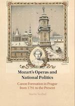 Mozart's Operas and National Politics