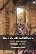 Black Markets and Militants