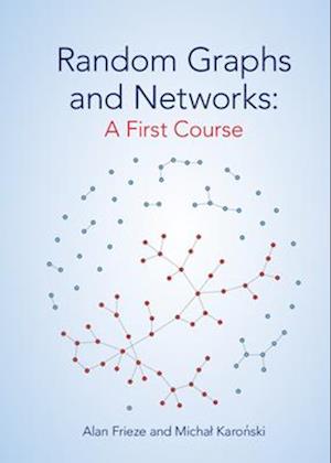 Random Graphs and Networks: A First Course