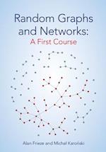 Random Graphs and Networks: A First Course