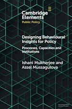 Designing Behavioural Insights for Policy