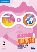 Game Changer Level 2 Teacher's Book with Digital Pack