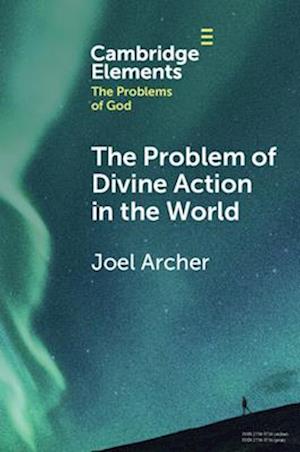 The Problem of Divine Action in the World