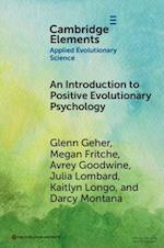 Introduction to Positive Evolutionary Psychology